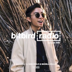 San Holo Presents: bitbird Radio #061