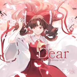 Dear - Elle Touhou Arrange 1st EP -