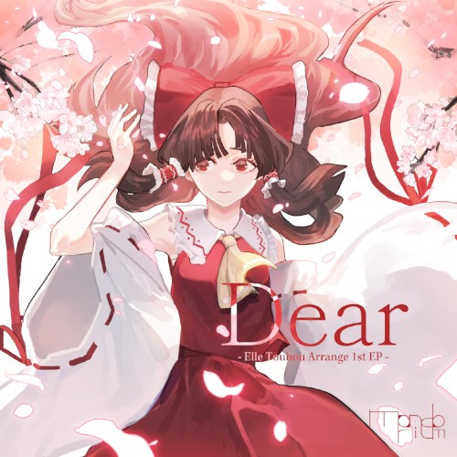 Dear - Elle Touhou Arrange 1st EP -