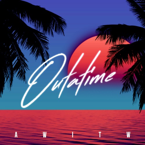 OUTATIME