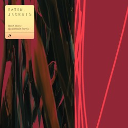 Don’t Worry (Lost Desert remix)