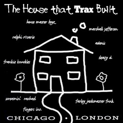 The House That Trax Built