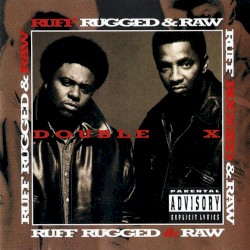 Ruff, Rugged & Raw