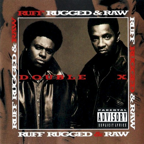 Ruff, Rugged & Raw