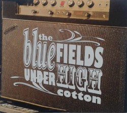 Under High Cotton