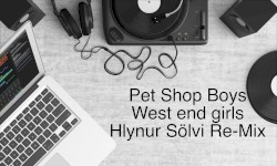 West End Girls (Hlynur Sölvi re-mix)