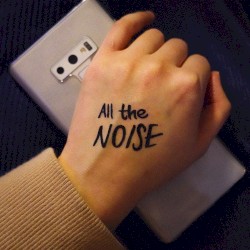 All The Noise