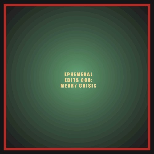 Ephemeral Edits 006