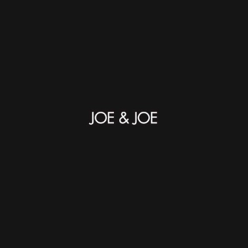 Joe & Joe