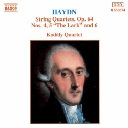 String Quartets, op. 64 nos. 4, 5 “The Lark” and 6