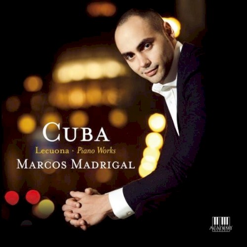 Cuba : Lecuona - Piano Works