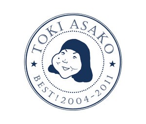 TOKI ASAKO BEST! 2004-2011