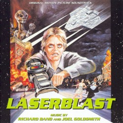 Laserblast: Original Motion Picture Soundtrack