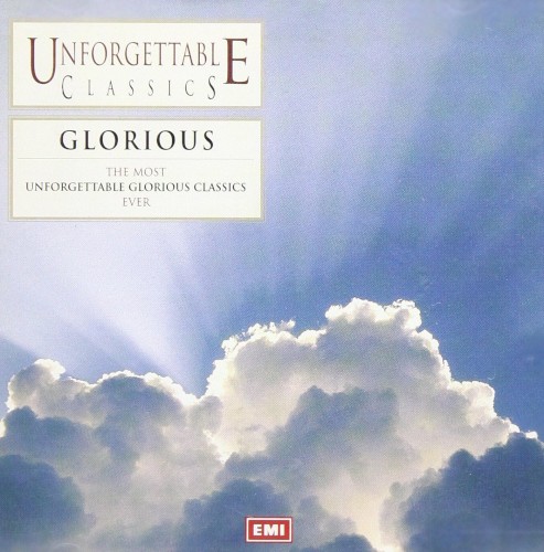 Unforgettable Classics: Glorious