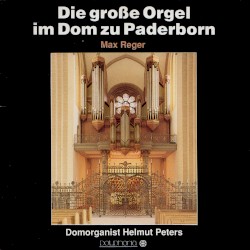 Die große Orgel im Dom zu Paderborn