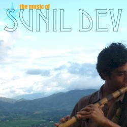 The Music Of Sunil Dev