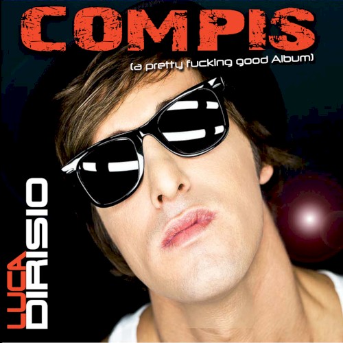 Compis (A Pretty Fucking Good Album)