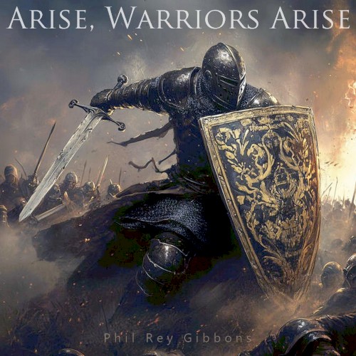 Arise, Warriors Arise