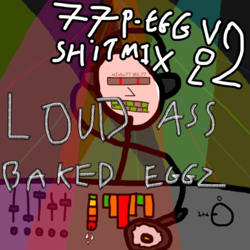 Mashup Vol.2 - Loud Ass Baked Eggz