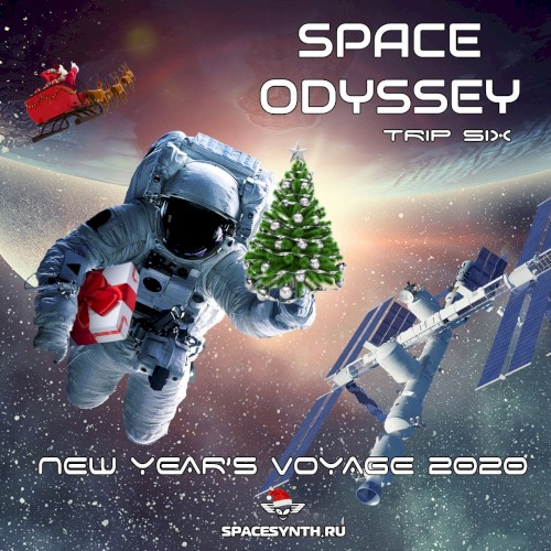 Space Odyssey - Trip Six: New Year’s Voyage 2020