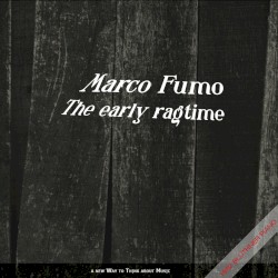 The Early Ragtime: Tom Turpin, Scott Joplin, James Scott & Bix Beiderbecke