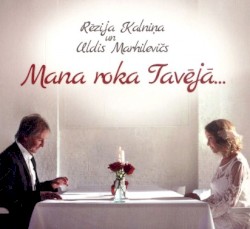 Mana roka tavējā...