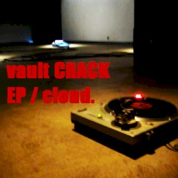 Vault Crack EP