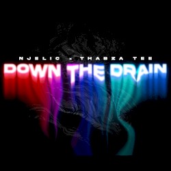 Down the Drain