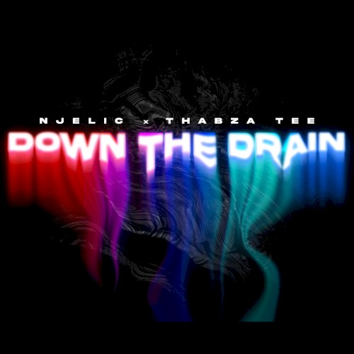 Down the Drain