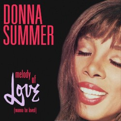 Melody of Love (Wanna Be Loved)