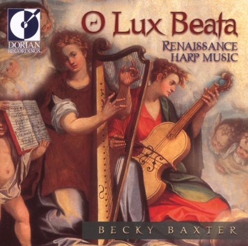 O Lux Beata: Renaissance Harp Music