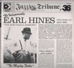 The Indispensable Earl Hines Vol 5/6 (1944-1966) "The Bob Thiele Sessions"