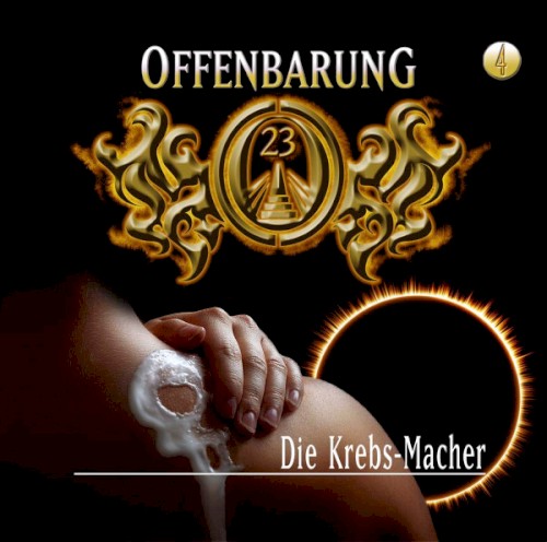 Offenbarung 23 4: Die Krebs-Macher
