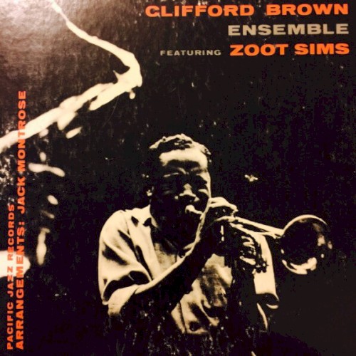 Clifford Brown Ensemble Featuring Zoot Sims