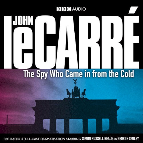 The Spy Who Came In From the Cold