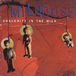 Obscenity in the Milk