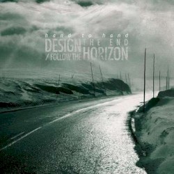 Design the End / Follow the Horizon
