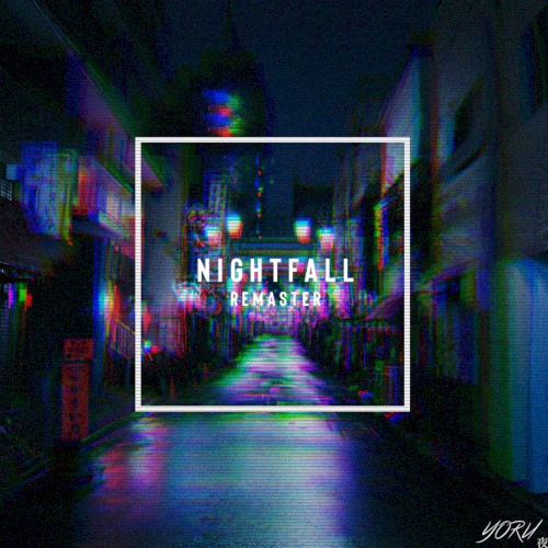 Nightfall (remaster)