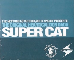The Neptunes/Startrak/Wild Apache Presents: The Original Heartical Don Dada