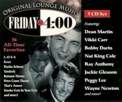 Friday At 4:00 - Original Lounge Music - 36 All-Time Favorites
