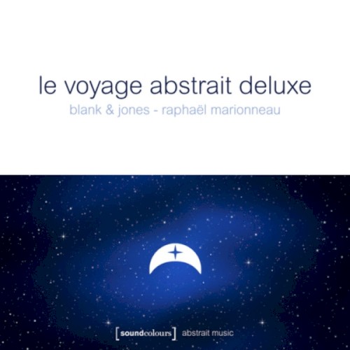 Le Voyage Abstrait Deluxe