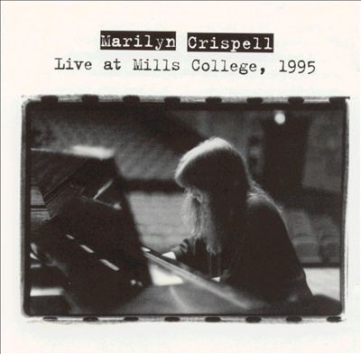Live at Mills College, 1995