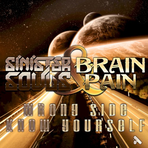 Wrong Side / Know Yourself