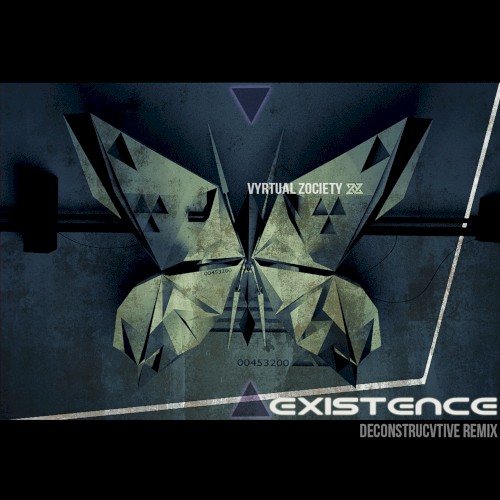 Existence (Deconstructive remix)