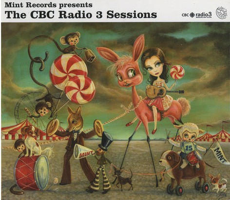 Mint Records Presents: The CBC Radio 3 Sessions