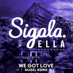 We Got Love (HUGEL remix)