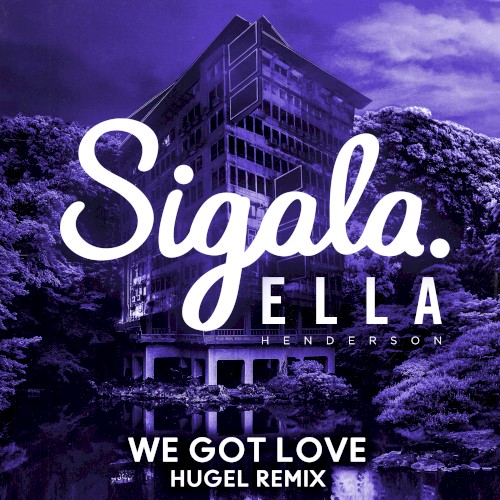 We Got Love (HUGEL remix)