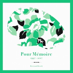 Pour mémoire: 1997–2017
