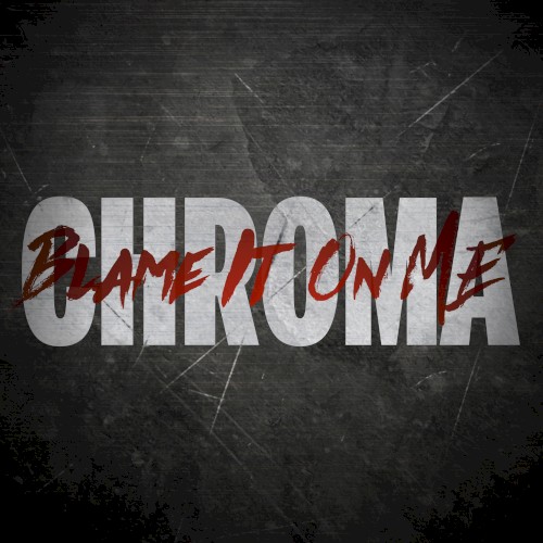 Blame It on Me