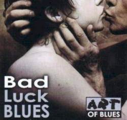 Bad Luck Blues